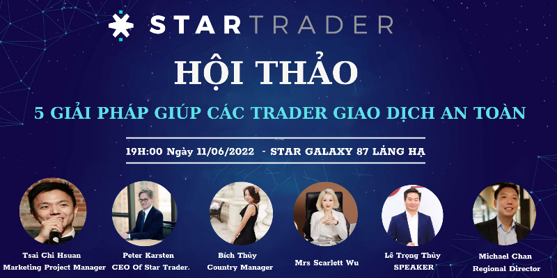 Free Hội thảo Startrader Toàn quốc hợp tác kinh doanh - Tung Tăng